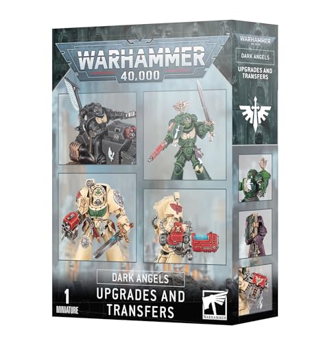 DARK ANGELS: UPGRADES AND TRANSFERS