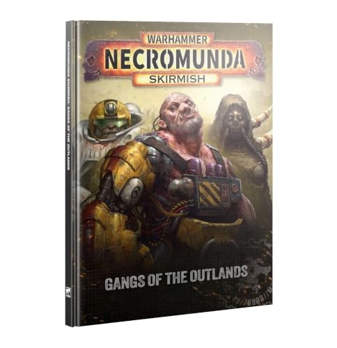 NECROMUNDA: GANGS OF THE OUTLANDS